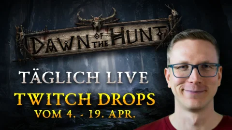 Path of Exile 2 „Dawn of the Hunt“ ab heute Live auf Twitch + Drops