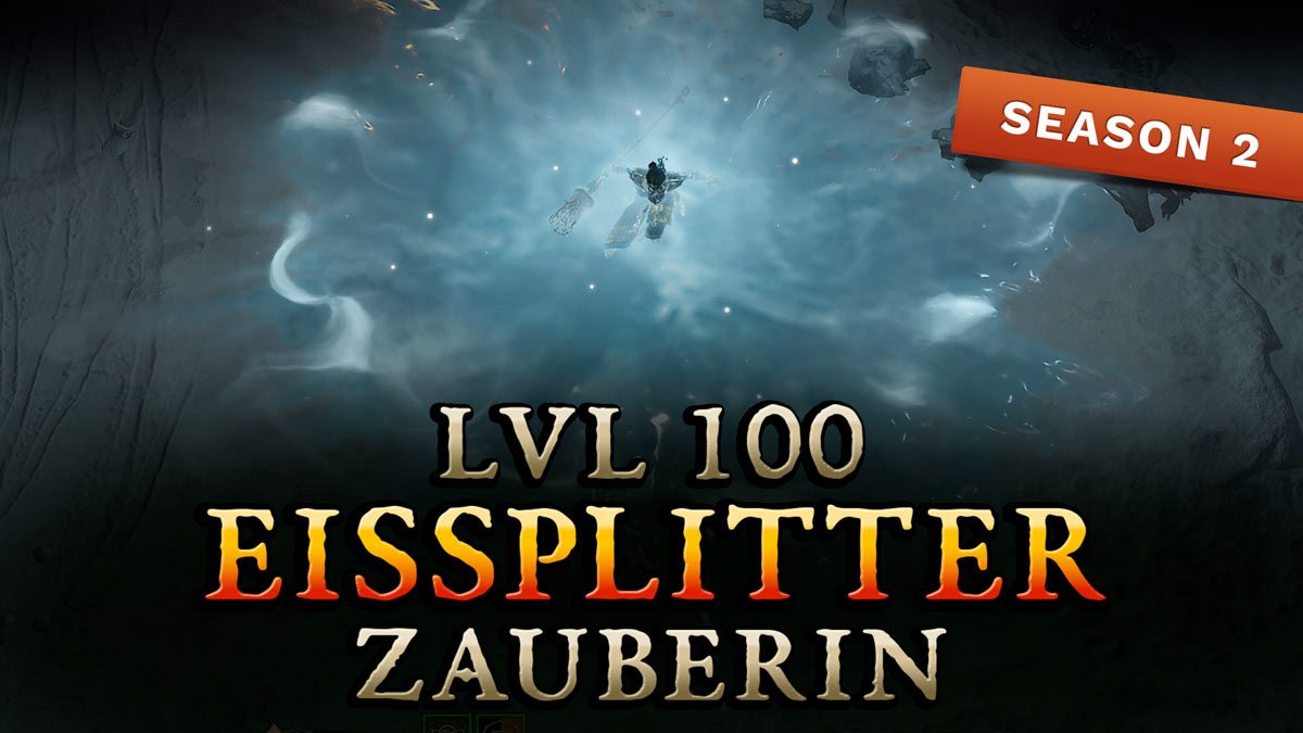 Eissplitter Zauberin LVL 100 Endgame Build fÃ¼r Season 2