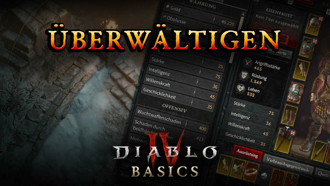 Diablo 4 ÃœberwÃ¤ltigen / ÃœberwÃ¤ltigung / Overpower Guide