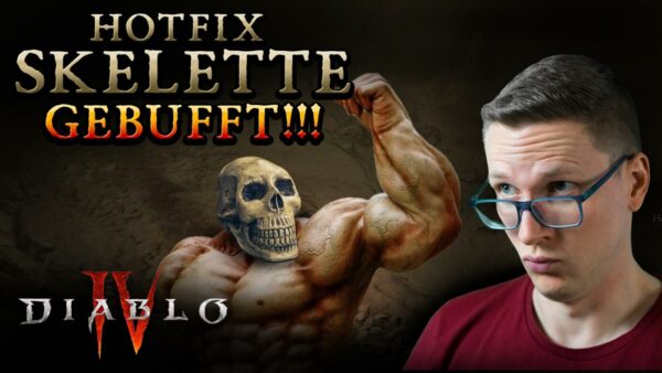 Necro Skelett BUFF durch Hotfix - Diablo 4 News